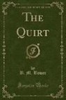 B. M. Bower - The Quirt (Classic Reprint)