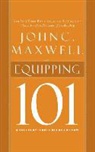 John C. Maxwell, Sean Runnette - Equipping 101: What Every Leader Needs to Know (Hörbuch)