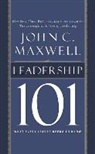 John C. Maxwell, Sean Runnette - Leadership 101: What Every Leader Needs to Know (Hörbuch)