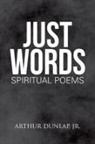 Jr. Arthur Dunlap - Just Words
