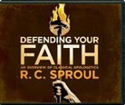 R. Sproul, R. C. Sproul - Defending Your Faith (Hörbuch)