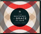 Steven J. Lawson - The Doctrines of Grace in John (Audio book)
