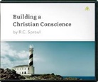 R. C. Sproul - Building a Christian Conscience (Audio book)