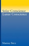 Murray Stein - Solar Conscience Lunar Conscience