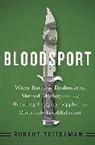 Robert Teitelman - Bloodsport