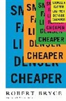 Robert Bryce - Smaller Faster Lighter Denser Cheaper