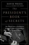 George Bush, David Priess, David/ Bush Priess - President''s Book of Secrets