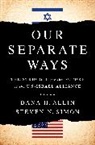 Dana Allin, Dana H Allin, Dana H. Allin, Dana H. Simon Allin, Steven N Simon, Steven N. Simon - Our Separate Ways