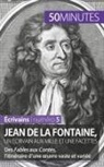 50 minutes, 50minutes, Marie Piette, Minutes, 50 minutes, Mari Piette... - Jean de La Fontaine, un écrivain aux mille et une facettes