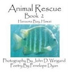 Penelope Dyan, John D. Weigand - Animal Rescue, Book 2, Hanauma Bay, Hawaii