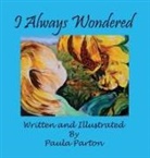 Paula Parton, Paula Parton - I Always Wondered