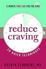 Katrin Schubert - Reduce Craving