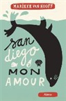 Marieke Van Hooff, Jan Vangansbeke - San Diego mon amour