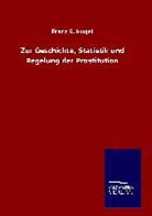 Franz S Hügel, Franz S. Hügel - Zur Geschichte, Statistik und Regelung der Prostitution