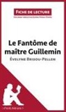 Lepetitlitteraire, lePetitLittéraire, lePetitLittéraire fr, lePetitLittéraire. fr, Scéon Poroli-Duwez, Scéona Poroli-Duwez... - Le Fantôme de Maître Guillemin d'Évelyne Brisou-Pellen