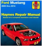 Editors Of Haynes Manuals, J H Haynes, Editors of Haynes Manuals, Haynes Manuals (COR), Haynes Publishing - Haynes Ford Mustang 2005-2014