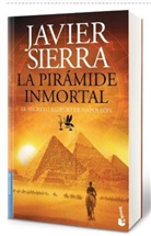 Javier Sierra - La pirámide inmortal