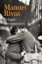 Manuel Rivas - El lapiz del carpintero / The Carpenter's Pencil