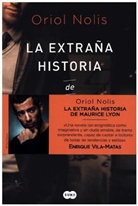 Oriol Nolis - La extraña historia de Maurice Lyon