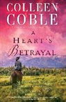 Colleen Coble - A Heart's Betrayal