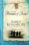 Karen Kingsbury - The Friends of Jesus