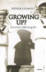 Patrick Casement - Growing Up?