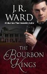 J. R. Ward - The Bourbon Kings