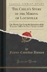 Fannie Casseday Duncan - The Child's Story of the Making of Louisville
