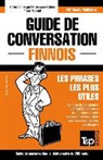 Andrey Taranov - Guide de Conversation Français-Finnois Et Mini Dictionnaire de 250 Mots
