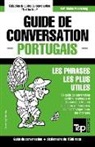 Andrey Taranov - Guide de Conversation Français-Portugais Et Dictionnaire Concis de 1500 Mots