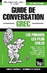 Andrey Taranov - Guide de Conversation Français-Grec Et Dictionnaire Concis de 1500 Mots
