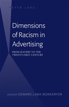 Edward Lama Wonkeryor, Edwar Lama Wonkeryor, Edward Lama Wonkeryor, Edward Lama Wonkeryor - Dimensions of Racism in Advertising
