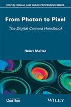 Henri Ma Tre, Henri Ma?tre, MAITRE, Henri Maitre, Henri Maître - From Photon to Pixel