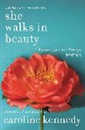 Caroline Kennedy - She Walks in Beauty