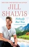 Jill Shalvis - Nobody but You