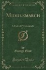 George Eliot - Middlemarch, Vol. 3