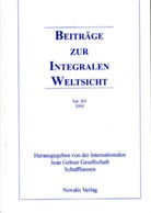 Beiträge zur Integralen Weltsicht. Bd.15