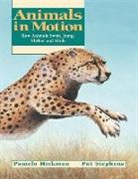 Pamela Hickman, Pamela/ Stephens Hickman, Pat Stephens - Animals in Motion