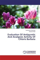 Ramesh Alluri, Santhosh Dasarapu, Santhosha Dasarapu - Evaluation Of Antipyretic And Analgesic Activity Of Chloris Barbata