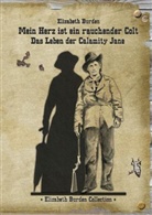 Elizabeth Burden - Mein Herz ist ein rauchender Colt