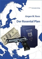 Jürgen W Roos, Jürgen W. Roos - Der Rosental Plan
