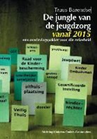 Truus Barendse - De jungle van de jeugdzorg vanaf 2015