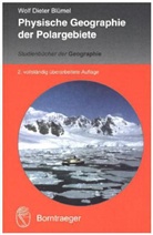 Wolf D. Blümel, Wolf Dieter Blümel - Physische Geographie der Polargebiete