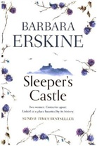 Barbara Erskine - Sleeper's Castle