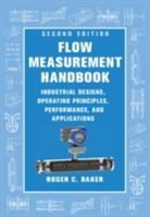 Roger C. Baker, Baker Roger C. - Flow Measurement Handbook