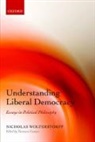 Nicholas Wolterstorff, Nicholas (Yale University) Wolterstorff, Wolterstorff Nicholas, Terence Cuneo, Terence (University of Vermont) Cuneo, Cuneo Terence - Understanding Liberal Democracy