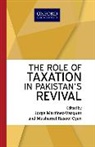 Musharraf Rasool Cyan, Musharraf Rasool (Assistant Research Professor/Andrew Young School of Policy Studies Cyan, Jorge Martinez-Vazquez, Jorge (Regents Professor Martinez-Vazquez, Jorge Cyan Martinez-Vazquez - Role of Taxation in Pakistan''s Revival