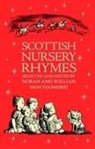 Norah Montgomerie, William Montgomerie Montgomerie, Norah Montgomerie, William Montgomerie - Scottish Nursery Rhymes