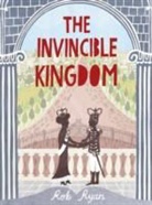 Rob Ryan - Invincible Kingdom