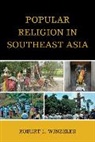 Winzeler, Robert L. Winzeler, Winzeler Robert L. - Popular Religion in Southeast Asia